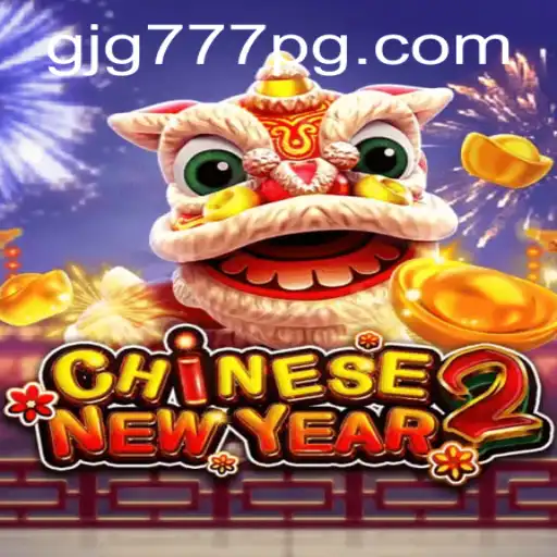 Discover the Exciting World of CHINESENEWYEAR2: A Cultural Gaming Experience