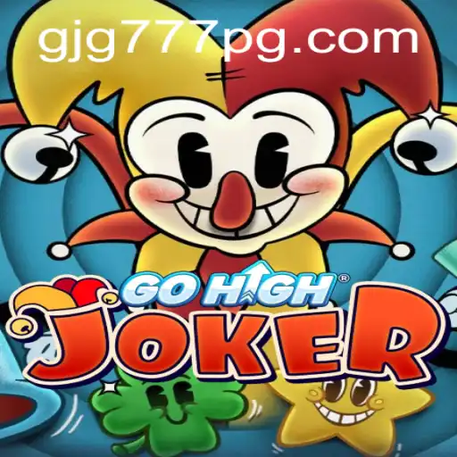 GoHighJoker: Dive into the Thrilling World of gjg777