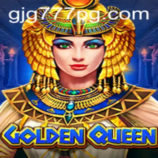 Discover the Exciting World of GoldenQueen: A Thrilling Adventure Awaits