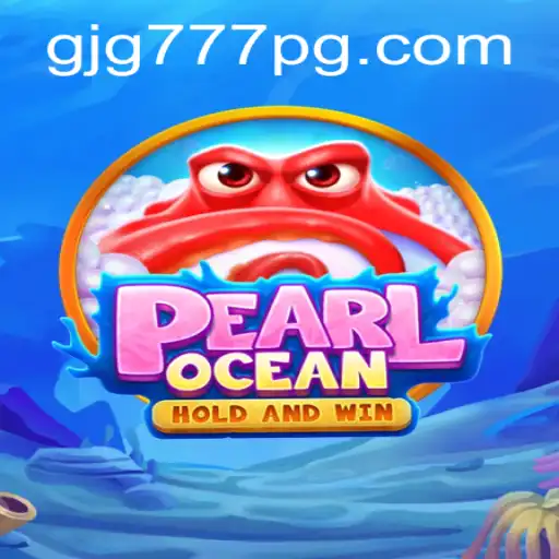 Discover the Enchanting World of PearlOcean and the Mysterious Keyword gjg777